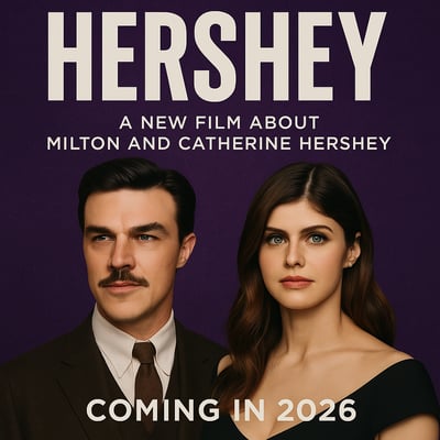 HERSHEY--Coming to a Theater Near You!